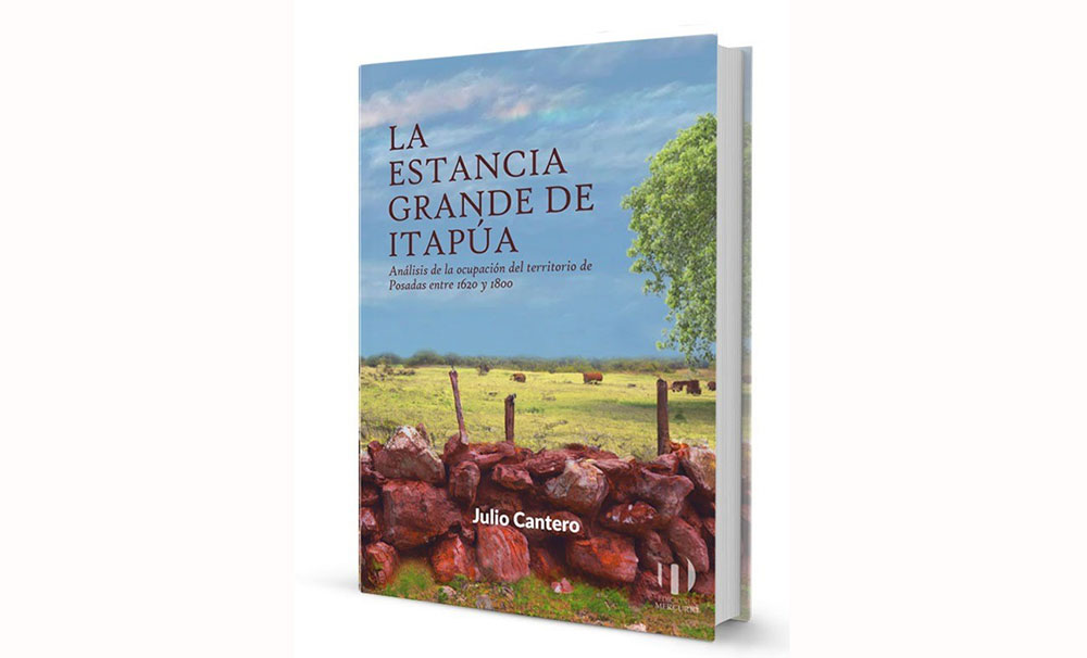 La Estancia Grande de Itapúa, libro de Julio Cantero